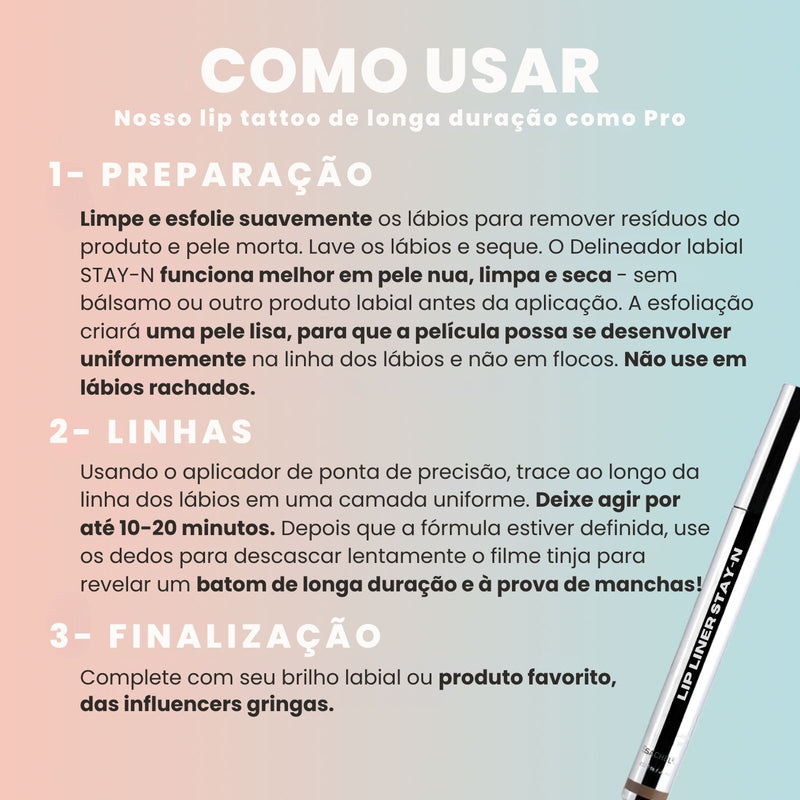 LIP TATTOO LINER STAY-N - COMPRE 2 E LEVE 5 🔥